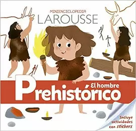 EL HOMBRE PREHISTÓRICO