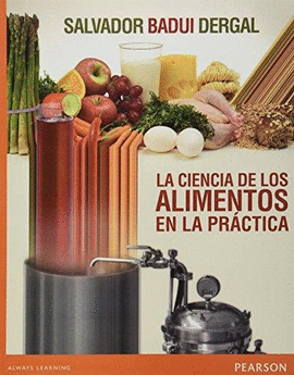 LA CIENCIA DE LOS ALIMENTOS EN LA PRÁCTICA, 1/ED.