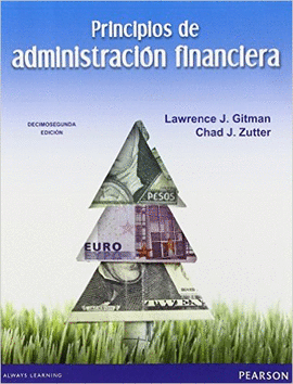 PRINCIPIOS DE ADMINISTRACIÓN FINANCIERA, 12/ED.