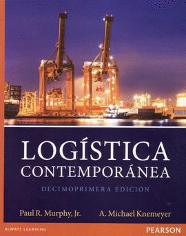 LOGÍSTICA CONTEMPORÁNEA, 11/ED.