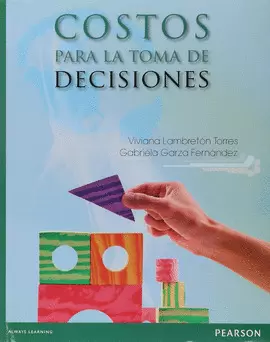 COSTOS PARA LA TOMA DE DECISIONES