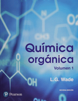 QUÍMICA ORGÁNICA, 9/ED. VOL I