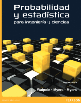 PROBABILIDAD Y ESTADISTICA PARA INGENIERIA Y CIENCIAS