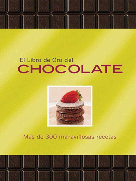 EL LIBRO DE ORO DEL CHOCOLATE
