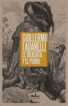 EL IDEALISTA Y EL PERRO