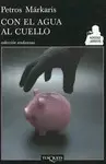 CON EL AGUA AL CUELLO