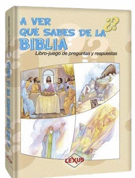 A VER QUE TANTO SABES DE LA BIBLIA