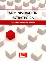 ADMINISTRACION ESTRATEGICA
