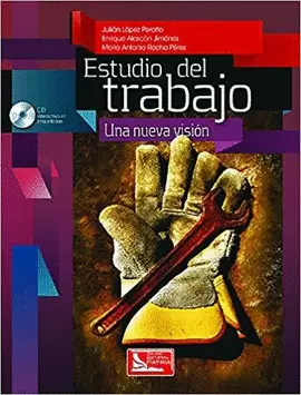 ESTUDIO DEL TRABAJO. UNA NUEVA VISIÓN