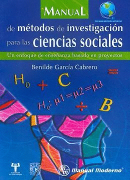 MANUAL DE MÉTODOS DE INVESTIGACIÓN PARA LAS CIENCIAS SOCIALES