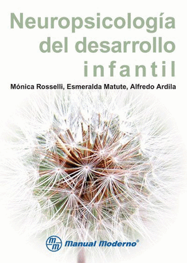 NEUROPSICOLOGÍA DEL DESARROLLO INFANTIL