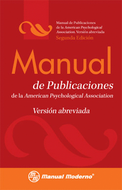 MANUAL DE PUBLICACIONES DE LA APA. VERSIÓN ABREVIADA