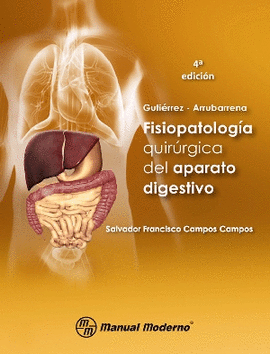 FISIOPATOLOGIA QUIRURGICA DEL APARATO DIGESTIVO 4ªED