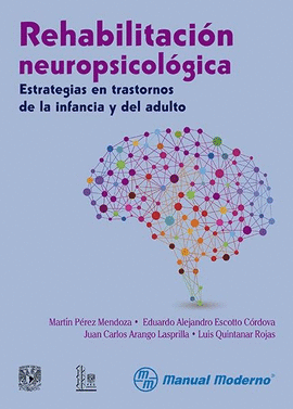 REHABILITACIÓN NEUROPSICOLÓGICA