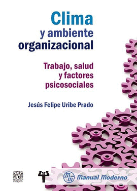 CLIMA Y AMBIENTE ORGANIZACIONAL