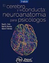 EL CEREBRO Y LA CONDUCTA. NEUROANATOMÍA PARA PSICÓLOGOS