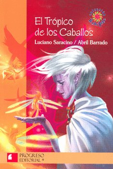 TROPICO DE LOS CABALLOS, EL