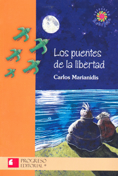 PUENTES DE LA LIBERTAD, LOS