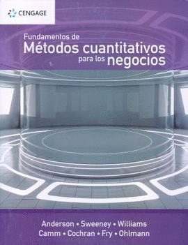 FUNDAMENTOS DE MÉTODOS CUANTITATIVOS PARA NEGOCIOS