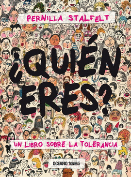 ¿QUIÉN ERES? UN LIBRO SOBRE LA TOLERANCIA