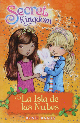 SECRET KINGDOM 3 - LA ISLA DE LAS NUBES