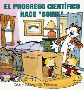 CALVIN Y HOBBES 6 - EL PROGRESO CIENTÍFICO HACE 