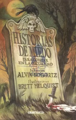 HISTORIAS DE MIEDO PARA CONTAR EN LA OSCURIDAD