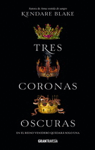 TRES CORONAS OSCURAS