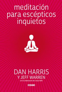 MEDITACIÓN PARA ESCÉPTICOS INQUIETOS