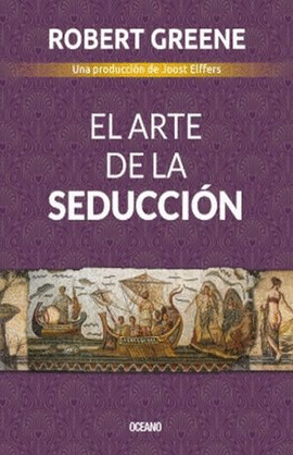 ARTE DE LA SEDUCCION, EL / 3 ED.