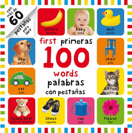 PRIMERAS 100 PALABRAS CON PESTAÑAS/ FIRST WORDS