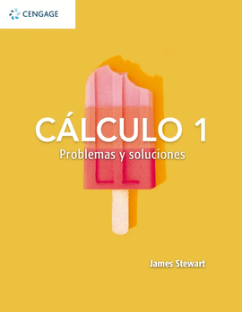 CÁLCULO 1 - PROBLEMAS Y SOLUCIONES