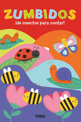 ZUMBIDOS: ¡DE INSECTOS PARA CONTAR!