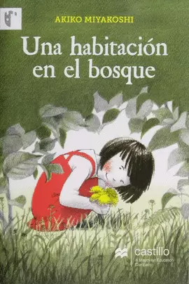 UNA HABITACION EN EL BOSQUE