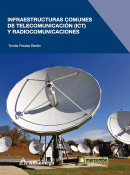 INFRAESTRUCTURAS COMUNES DE TELECOMUNICACION (ICT) Y RADIOCOMUNICACIONES