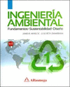 INGENIERIA AMBIENTAL - FUNDAMENTOS - SUSTENTABILIDAD - DISEÑO -