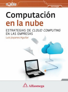 COMPUTACIÓN EN LA NUBE - ESTRATEGIAS DE CLOUD COMPUTING EN LAS EMPRESAS