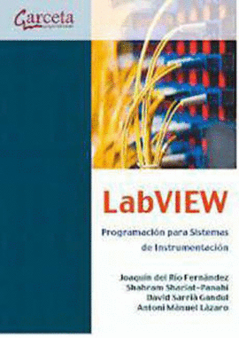 LABVIEW - PROGRAMACION PARA SISTEMAS DE INSTRUMENTACION