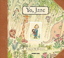 YO, JANE /1CPATRICK MCDONNELL ; TRADUCCIÓN: MÓNICA VILLA