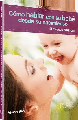 CÓMO HABLAR CON TU BEBÉ DESDE SU NACIMIENTO