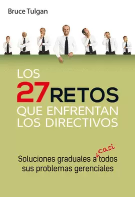 LOS 27 RETOS QUE ENFRENTAN LOS DIRECTIVOS