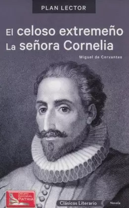 EL CELOSO EXTREMEÑO. LA SEÑORA CORNELIA