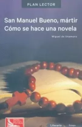 SAN MANUEL BUENO MÁRTIR. CÓMO SE HACE UNA NOVELA