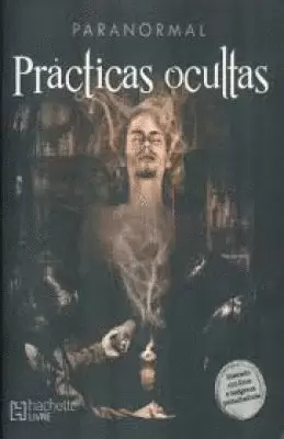 PARANORMAL. PRÁCTICAS OCULTAS