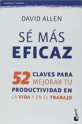 SÉ MÁS EFICAZ
