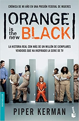 ORANGE IS THE NEW BLACK