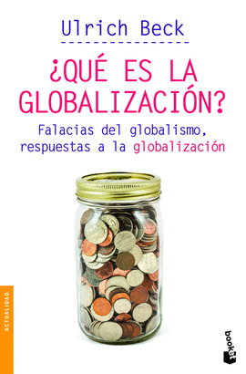 ¿QUÉ ES LA GLOBALIZACIÓN?