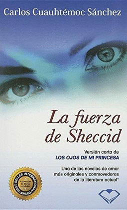 LA FUERZA DE SHECCID