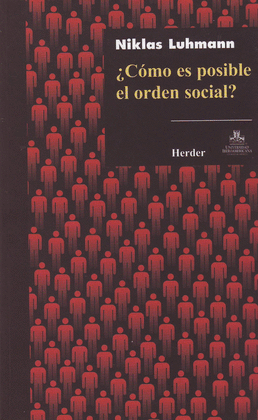 ¿CÓMO ES POSIBLE EL ORDEN SOCIAL?