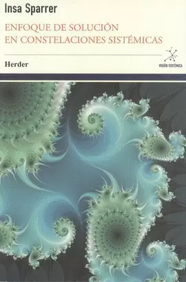 ENFOQUE DE SOLUCIÓN EN CONSTELACIONES SISTÉMICAS
